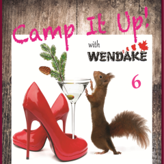 Camp It Up! with Wendake