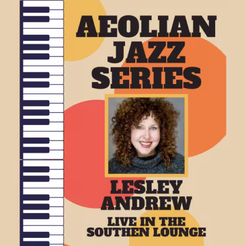 Aeolian Jazz Series - Lesley Andrew (Southen Lounge)