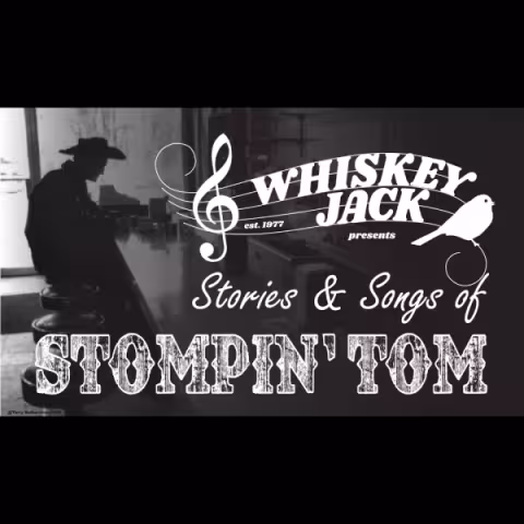 Whiskey Jack - Stories & Songs of Stompin' Tom